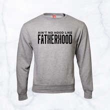 Load image into Gallery viewer, Fatherhood Crew Neck
