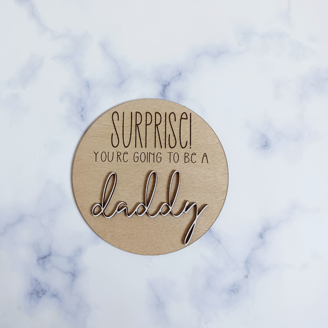 Surprise Daddy Plaque